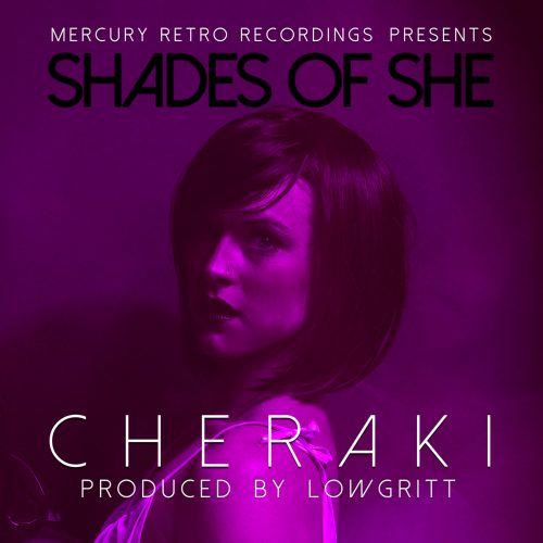Artwork for the Shades Of She LP. The full length album from Cheraki & Lowgritt